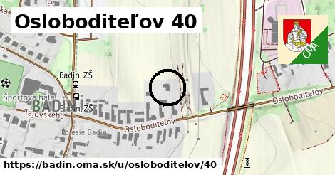 Osloboditeľov 40, Badín