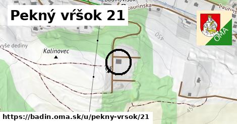Pekný vŕšok 21, Badín
