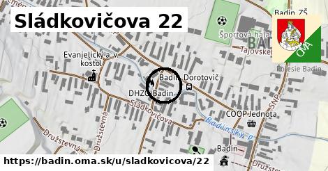 Sládkovičova 22, Badín