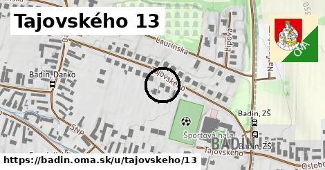 Tajovského 13, Badín
