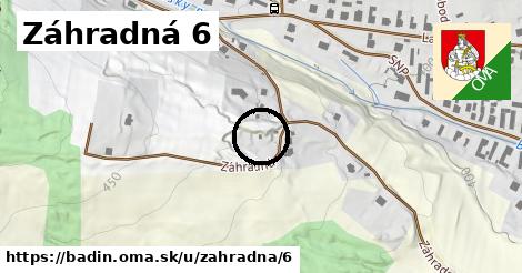 Záhradná 6, Badín