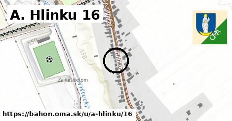 A. Hlinku 16, Báhoň