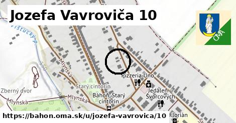 Jozefa Vavroviča 10, Báhoň