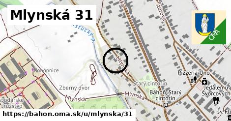 Mlynská 31, Báhoň