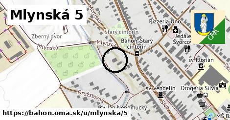 Mlynská 5, Báhoň