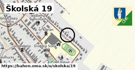 Školská 19, Báhoň