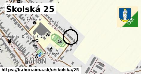 Školská 25, Báhoň