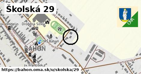 Školská 29, Báhoň