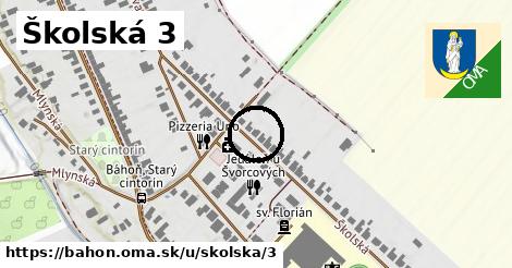 Školská 3, Báhoň