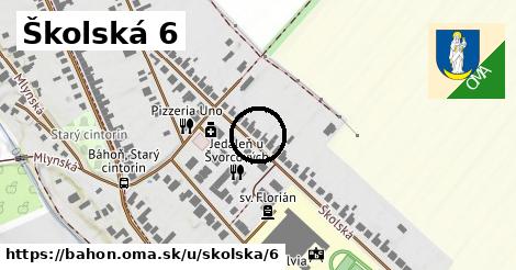 Školská 6, Báhoň