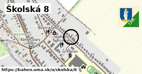 Školská 8, Báhoň