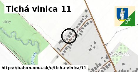 Tichá vinica 11, Báhoň