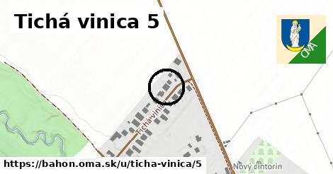 Tichá vinica 5, Báhoň