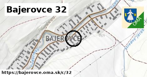 Bajerovce <span class="supisne">32</span>