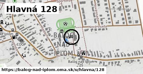 Hlavná 128, Balog nad Ipľom