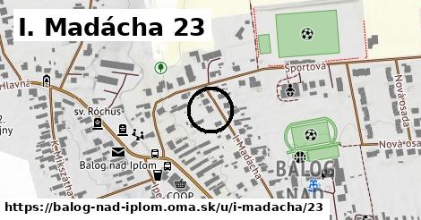 I. Madácha 23, Balog nad Ipľom