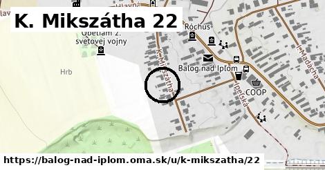 K. Mikszátha 22, Balog nad Ipľom