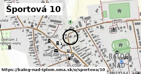 Športová 10, Balog nad Ipľom