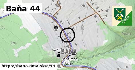 Baňa <span class="supisne">44</span>