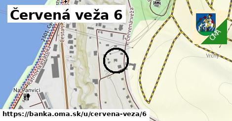 Červená veža 6, Banka