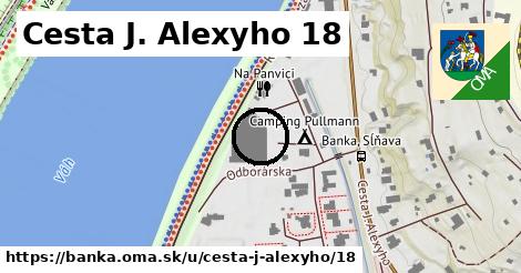 Cesta J. Alexyho 18, Banka