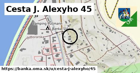 Cesta J. Alexyho 45, Banka