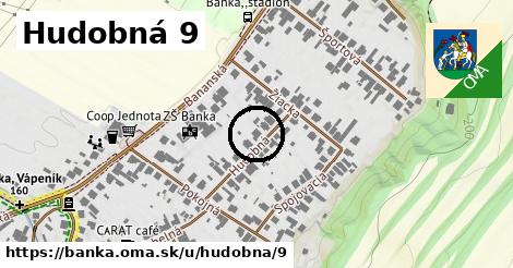 Hudobná 9, Banka