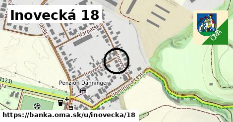 Inovecká 18, Banka