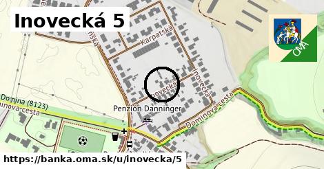 Inovecká 5, Banka