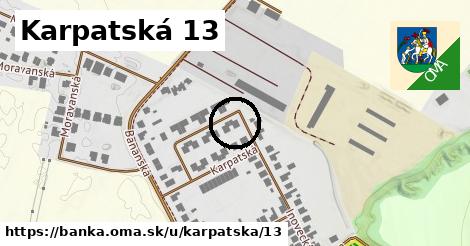 Karpatská 13, Banka