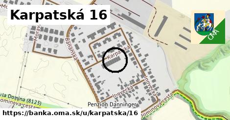 Karpatská 16, Banka