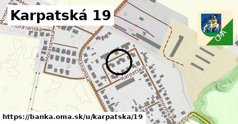 Karpatská 19, Banka