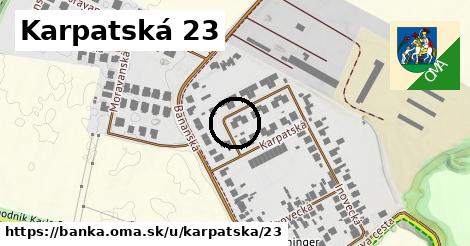 Karpatská 23, Banka