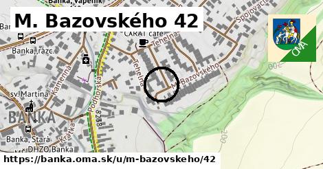 M. Bazovského 42, Banka