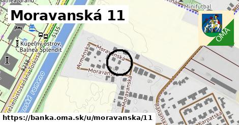 Moravanská 11, Banka