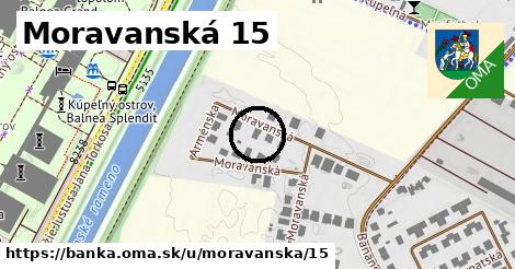 Moravanská 15, Banka