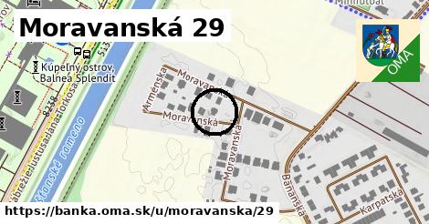 Moravanská 29, Banka
