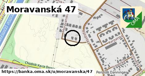 Moravanská 47, Banka