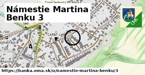 Námestie Martina Benku 3, Banka