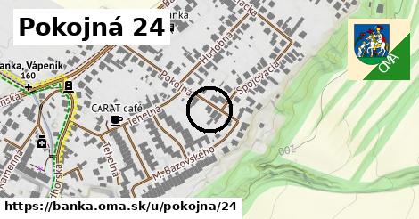 Pokojná 24, Banka