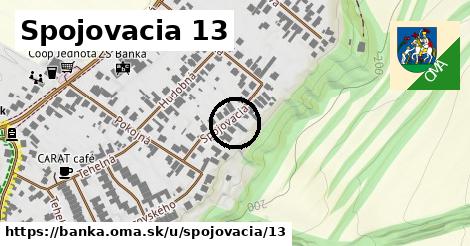 Spojovacia 13, Banka