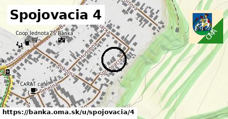 Spojovacia 4, Banka