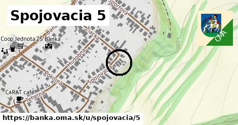 Spojovacia 5, Banka