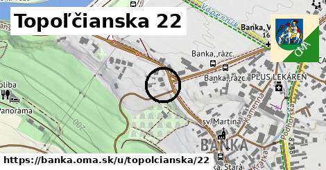Topoľčianska 22, Banka