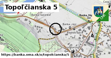 Topoľčianska 5, Banka