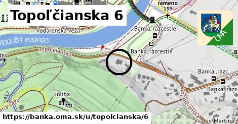 Topoľčianska 6, Banka