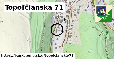 Topoľčianska 71, Banka