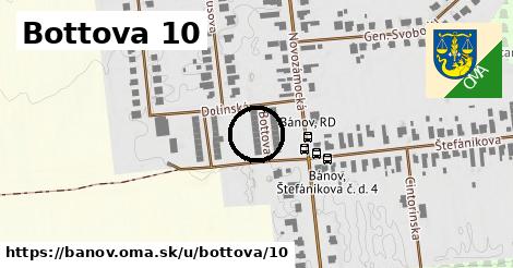 Bottova 10, Bánov