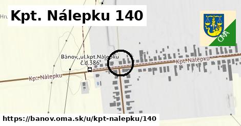 Kpt. Nálepku 140, Bánov