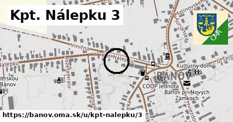 Kpt. Nálepku 3, Bánov